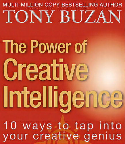 The Power Of Creative Intelligence, De Buzan, Tony. Editorial Thorsons, Tapa Blanda En Inglés