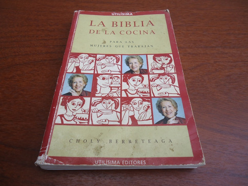 La Biblia De La Cocina -choly Berreteaga-utilísima -detalles