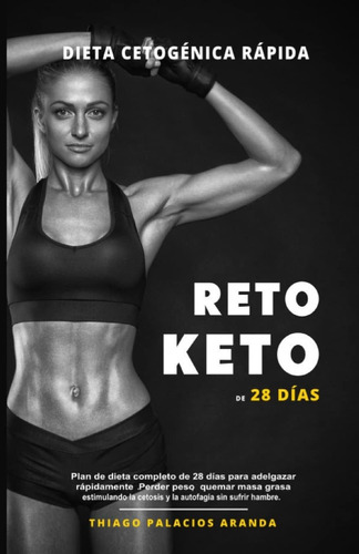 Libro: Dieta Cetogénica Keto Quick Keto Challenge De 28 Días
