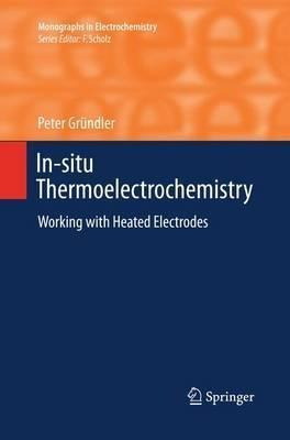 In-situ Thermoelectrochemistry - Peter Grã¼ndler (paper...