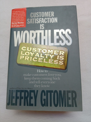 Customer Satisfaction In Worthless Gitomer