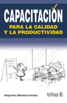 Comprar Capacitación Para La Calidad Y La Productividad Trillas