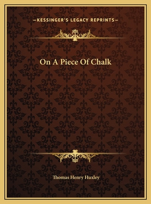 Libro On A Piece Of Chalk - Huxley, Thomas Henry