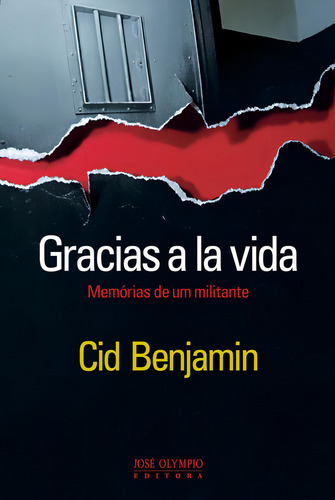 Gracias a la vida, de Benjamin, Cid de Queiroz. Editorial Editora José Olympio Ltda., capa mole em português, 2013