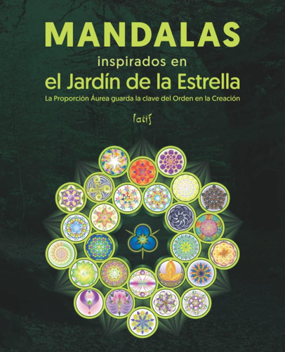 Libro: Mandalas Inspirados En El Jardín De La Estrella: La P