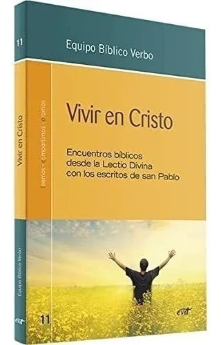 Vivir En Cristo - Equipo Bíblico Verbo.  Ed.  Verbo Divino