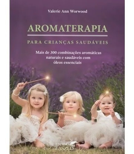 Aromaterapia Para Criancas Saudaveis