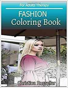 Fashion Coloring Book For Adults Therapy Fashion Sketch Colo