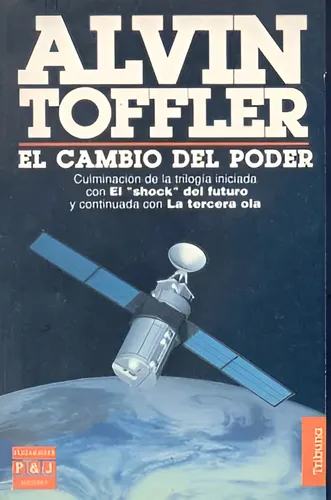 El Cambio Del Poder - Alvin Toffler, Plaza & Janés 1992 (Usado)