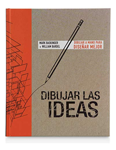 Dibujar Las Ideas - Baskinger Mark Bardel Willian