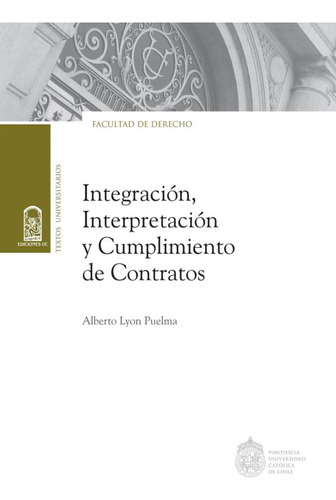 Integración, Interpretacion Y  Cumplimiento De Contratos