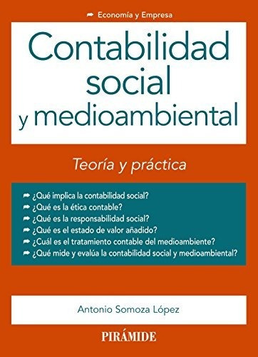 Contabilidad Social Y Medioambiental: Teoría Y Práctica (eco