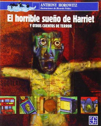 El Horrible Sueño De Harriet Y Otros Cuentos De Terror