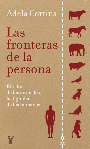 Fronteras De La Persona, Las - Adela Cortina, De Adela Cortina. Editorial Taurus En Español