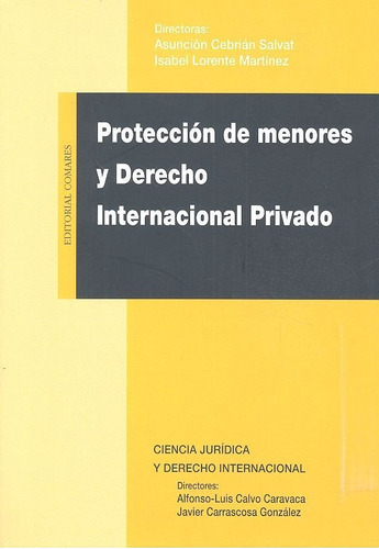 Protecciãâ³n De Menores Y Derecho Internacional Privado, De Aa.vv. Editorial Comares, Tapa Blanda En Español