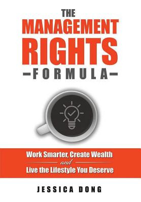 Libro The Management Rights Formula: Work Smarter, Create...