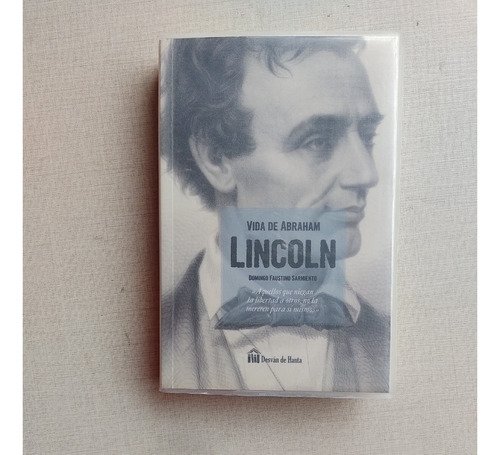 Vida De Abraham Lincoln Domingo Faustino Sarmiento 2017