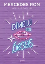 Comprar Libro Dã­melo Con Besos (dã­melo 3)