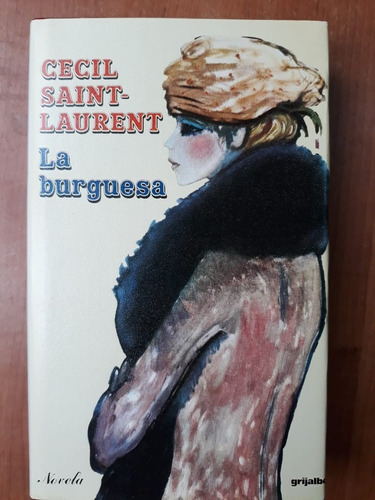 La Burguesa Cecil Saint Laurent Grijalbo 