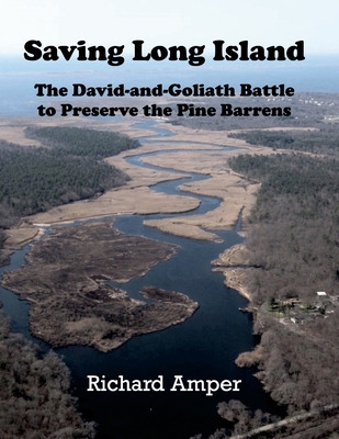 Libro Saving Long Island The David-and-goliath Battle To ...