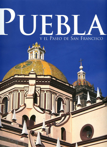 Puebla Y El Paseo De San Francisco 816pv
