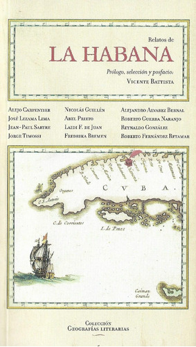 Imagen 1 de 1 de Relatos De La Habana. Colección Geografías Literarias