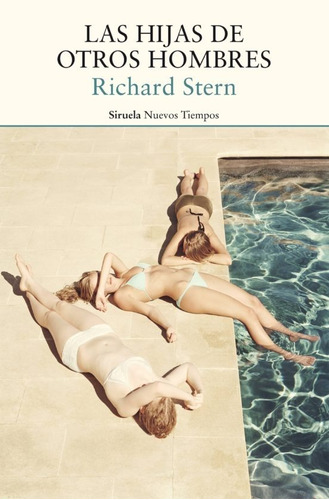 Las Hijas De Otros Hombres - Stern, Richard  - *