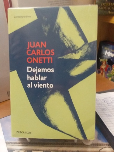 Dejemos Hablar Al Viento Juan Carlos Onetti 