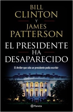 El Presidente Ha Desaparecido - Clinton, Patterson