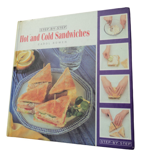 Hot And Cold Sandwiches - Carol Bowen . Libro En Inglés 