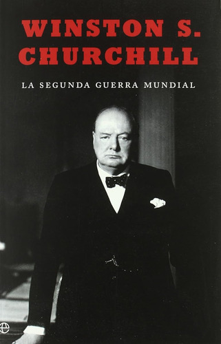 La Segunda Guerra Mundial / Winston Churchill