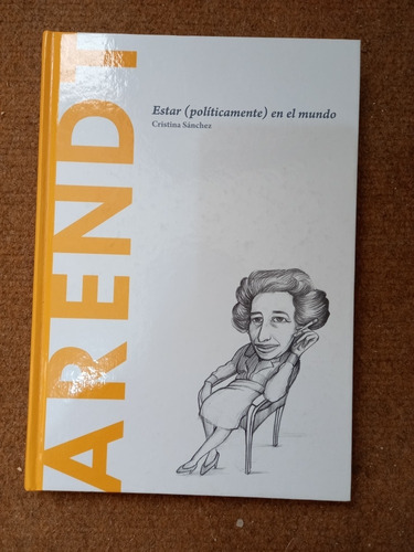 Arendt Estar (políticamente) En El Mundo - Cristina Sánchez