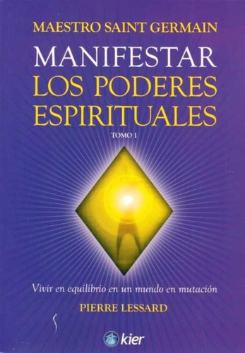 Manifestar Los Poderes Espirituales / Saint Germain (envíos)