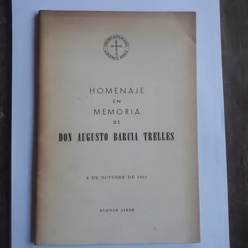 Homenaje En Memoria De Don Augusto Barcia Trelles (Usado)