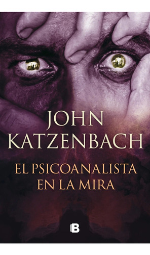 El Psicoanalista En La Mira / John Katzenbach / Enviamos