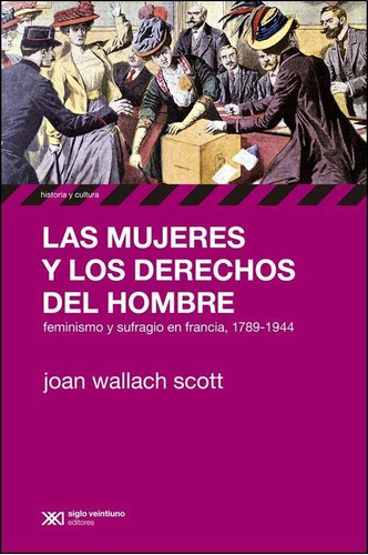 Mujeres Y Los Derechos Del Hombre, Las