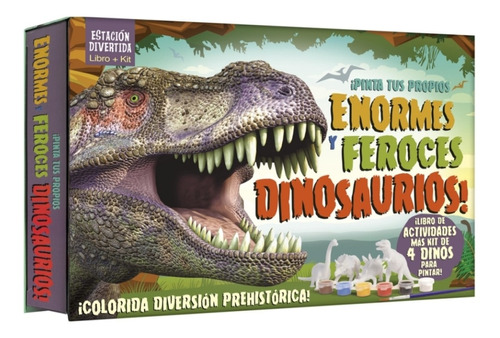 Libro + Kit Estación Divertida Pinta Tus Propios Dinosaurios