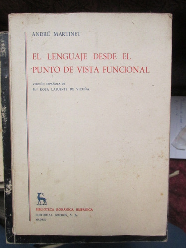Libro: El Lenguaje Desde El Punto De Vista Funcional - A. M.