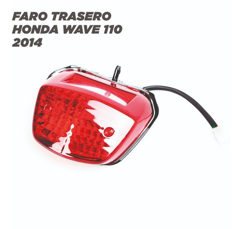 Faro Trasero Honda Wave 110 2014