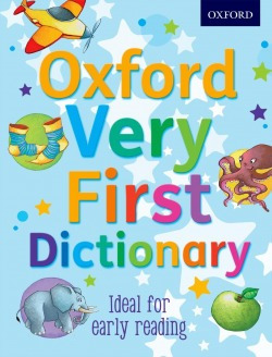 Oxford Very First Dictionary Clare Kirley, Georgie Birkett O