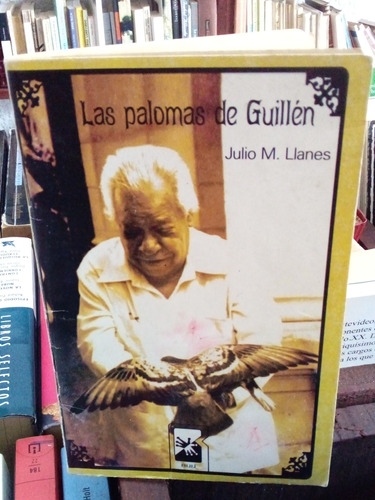 La Poesía De Las Palomas De Nicolás Guillén. J. M. Llanes.