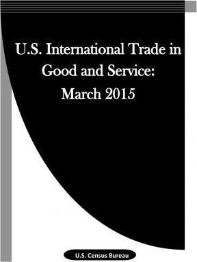 U.s. International Trade In Good And Service : March 2015...