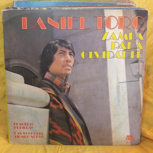 Vinilo Daniel Toro Zamba Para Olvidarte Eeeeee F3