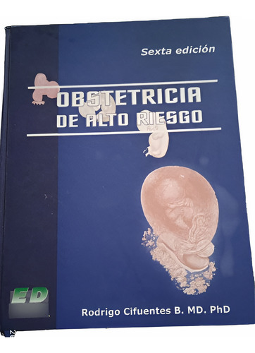 Obstetricia De Alto Riesgo Rodrigo Cifuentes B Md Phd (Usado)