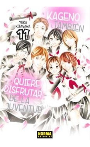 Libro Kageno Tambien Quiere Disfrutar De La Juventud 11 -...