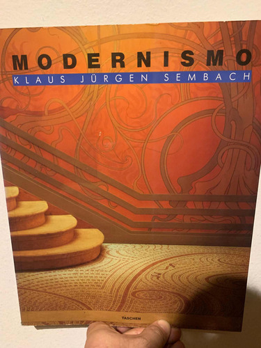 Modernismo. Klaus Jürgen Sembach. Taschen