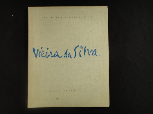 Vieira Da Silva. Peintres D'aujourd'hui. 1960.