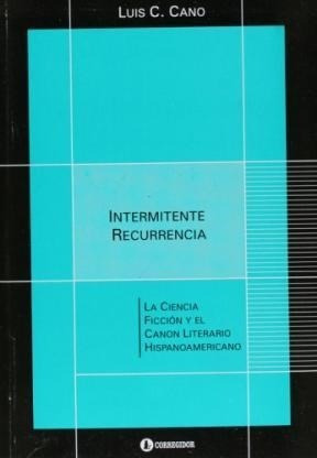 Intermitente Recurrencia - Cano Luis C (papel)