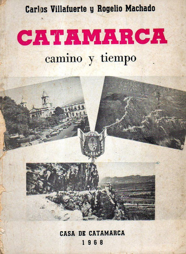 Catamarca Camino Y Tiempo-c-villafuerte-libreria Merlin