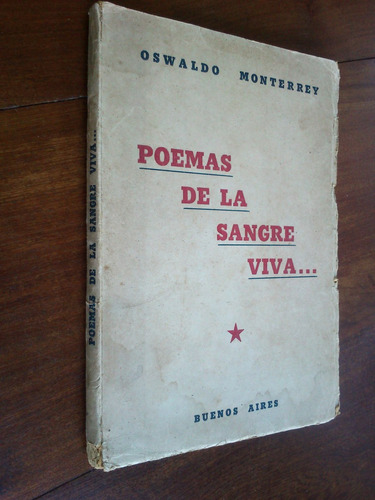 Poemas De La Sangre Viva... Oswaldo Monterrey